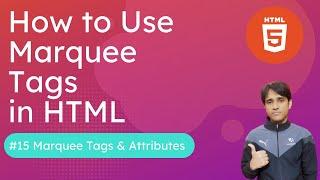 #15 How to Use Marquee Tag in HTML in Hindi