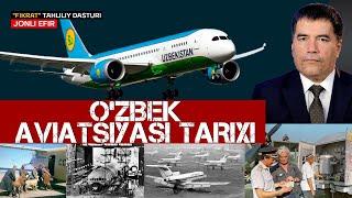 Oʻzbek aviatsiyasi tarixi #fikratuz