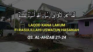 Laqod kana lakum fi rasulillahi uswatun hasanah, ayat tentang maulid