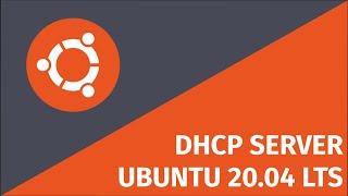 TUTORIAL UBUNTU 20.04 LTS : DHCP Server