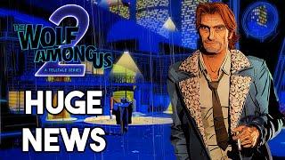 The Wolf Among Us:Season 2: HUGE NEWS UPDATE (TWAU 2)