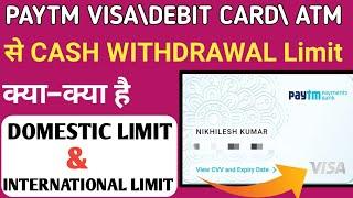 paytm visa card atm withdrawal charges| paytm payment bank atm charges| paytm atm withdraw limit