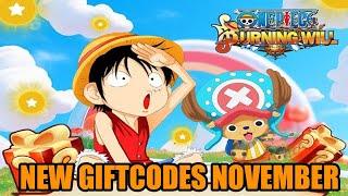 One Piece Burning Will Eng New Giftcodes November - OPBW RPG Game