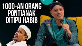 1000-an Orang Pontianak Ditipu Habib Rizieq - Gus Fuad Plered