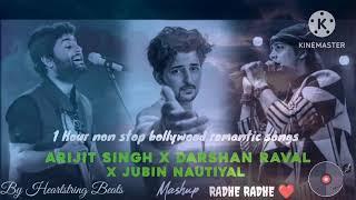 1 hour non stop bollywood romantic songs |Arjit singh×Darshan Raval×Jubin Nautiyal madhup song