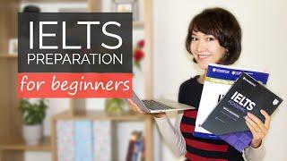 How to start your IELTS preparation [for beginners]
