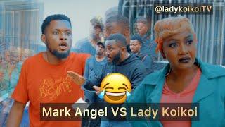 Mark Angel VS Lady Koikoi (Naija Comedy TV)