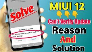 CAN'T VERIFY UPDATE ERROR MIUI 12 | Fix - It's not allowed to upgrade to unofficial ROM  package ||