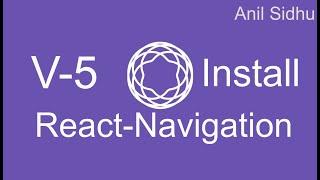 React Navigation 5 tutorial #1 Installation