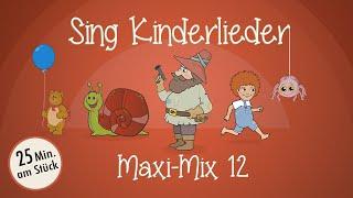 Sing Kinderlieder Maxi-Mix 12: Bei Müllers hats gebrannt | Itze Bitze Spinne | Kleine Schnecke