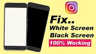 How to Fix Instagram White Screen Problem 2022 - Instagram Black Screen Problem Solved