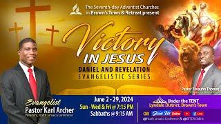 Day 17 - Victory in Jesus Series || Pstr Karl Archer || 21.06.2024 || "The Mark of The Beast"