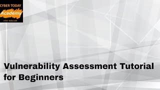 vulnerability assessment tutorial for beginners