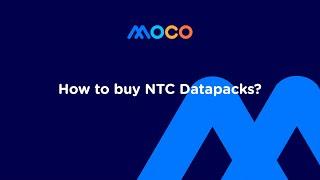 How to Buy NTC Data Packs in MOCO? | Tutorial Video