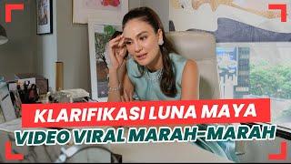 KECEWA TAPI TETAP DIMAAFKAN. BEGINI KLARIFIKASI LUNA MAYA TERHADAP VIRALNYA VIDEO MARAH-MARAH