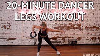 20-Minute Dancer Legs Workout