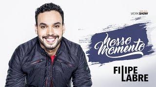 Filipe Labre - Nosso Momento - DVD Nosso Momento