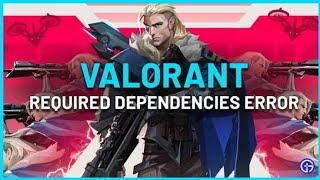 Valorent "we Could't not install a required dependency "quick fix windows 11/10/8/7-2022