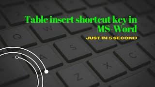 Table insert shortcut key in ms word | Table insert in Microsoft Word shortcut key