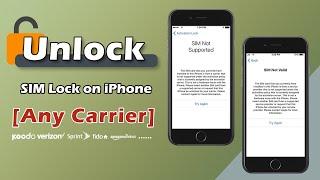 How to Unlock SIM Lock on iPhone [Any Carrier]