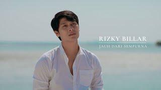 Rizky Billar - Jauh Dari Sempurna (Official Music Video)