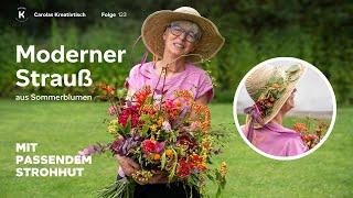Moderner Blumenstrauß mit Sommerblumen und passendem Strohhut | DIY | Anleitung zum Mitmachen
