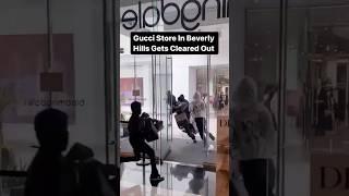 A #Gucci store in Beverly Hills was raided by a group of individuals in ski masks