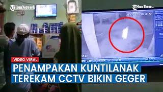 Viral Video Penampakan Kuntilanak Terekam CCTV Gemparkan Warga Batubara