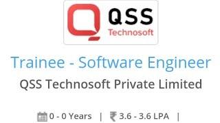 QSS TECHNOSOFT HIRING 2021 PASSOUT  SOFTWARE ENGINEER TRAINEE |CTC -3.6LPA| B.E, BTECH, MCA ELIGIBLE