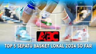 Top 5 Sepatu Basket Lokal 2024 So Far