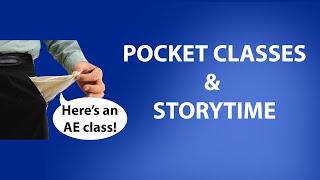 INTRO TO POCKET CLASSES & Storytime