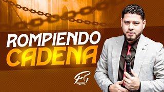 ROMPIENDO CADENA DE SATANAS ► Pastor Frankely Vásquez