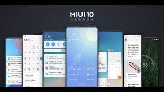 MIUI 10 - Supported Devices & Release Date |  MIUI 10 Top New Features & Changes |