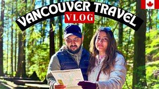 MUST VISIT PLACES IN VANCOUVER | Calgary to Vancouver Vlog | Canada Hindi vlog