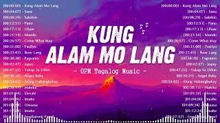 Kung Alam Mo Lang  Romantic OPM Top Hits 2024 With Lyrics  Nonstop Trends Tagalog Love Songs
