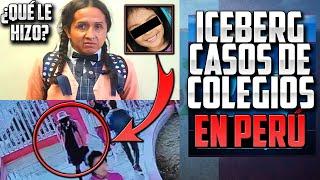 ICEBERG DE CASOS OCURRIDOS EN COLEGIOS DEL PERÚ PARTE # 1 | TemmyTales