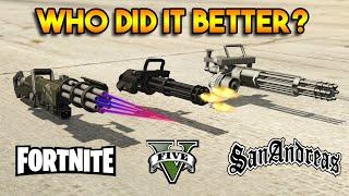 GTA 5 VS GTA SAN ANDREAS VS FORTNITE : MINIGUN (WHO DID IT BETTER?)