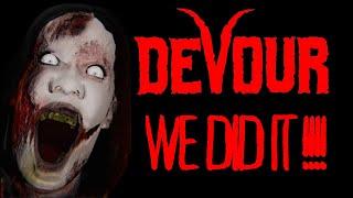 WE FINALLY DID IT!!!!! - DEVOUR - FINAL!!! (PC)