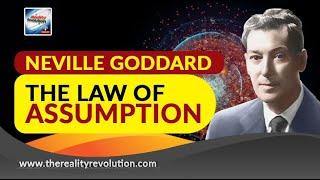 Neville Goddard The Law of Assumption (with discussion)