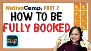 [NATIVE CAMP] How to Be Fully Booked! (part 2) | Tips to Get More Regular Students!