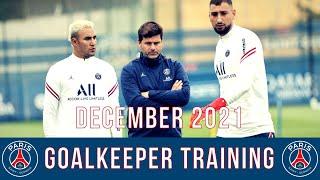 Gianluigi Donnarumma & Keylor Navas | PSG: Goalkeeper Training | December 2021