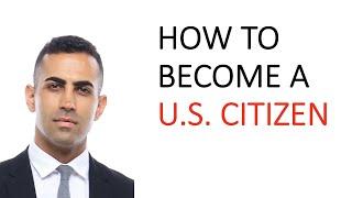 How to Become a U.S. Citizen | Naturalization Process Explained