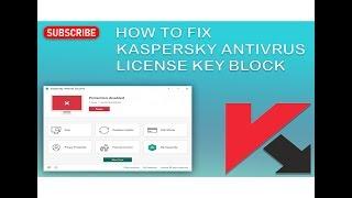 How to fix Kaspersky  Antivirus subscription License key  block Unknown Trick