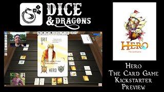Dice and Dragons - Hero The Card Game Kickstarter Preview