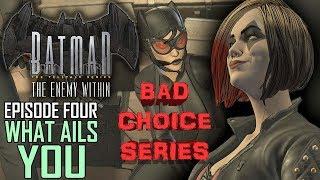 Telltale Batman Episode 4 What Ails You - Bad Choices Part 2 End