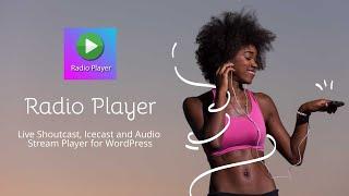 Radio Player WordPress Plugin - Live Shoutcast, Icecast and Audio Stream Player for WordPress