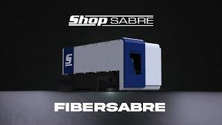 Introducing the ShopSabre FiberSabre