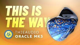 ThieAudio Oracle mk3 REVIEW!