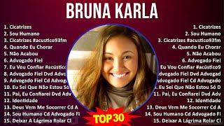 B r u n a K a r l a 2024 MIX Songs Collection ~ Top Latin Music