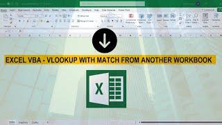 VLOOKUP MATCH from another workbook - VBA